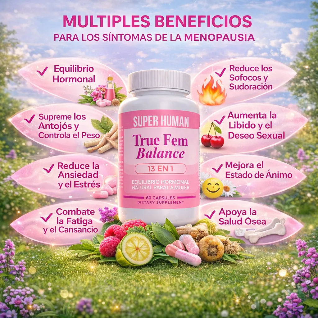TRUE FEM BALANCE: EQUILIBRIO HORMONAL NATURAL PARA SENTIRTE PLENA Y VITAL