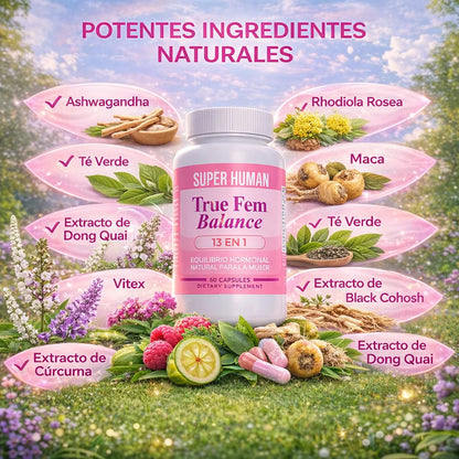 TRUE FEM BALANCE: EQUILIBRIO HORMONAL NATURAL PARA SENTIRTE PLENA Y VITAL