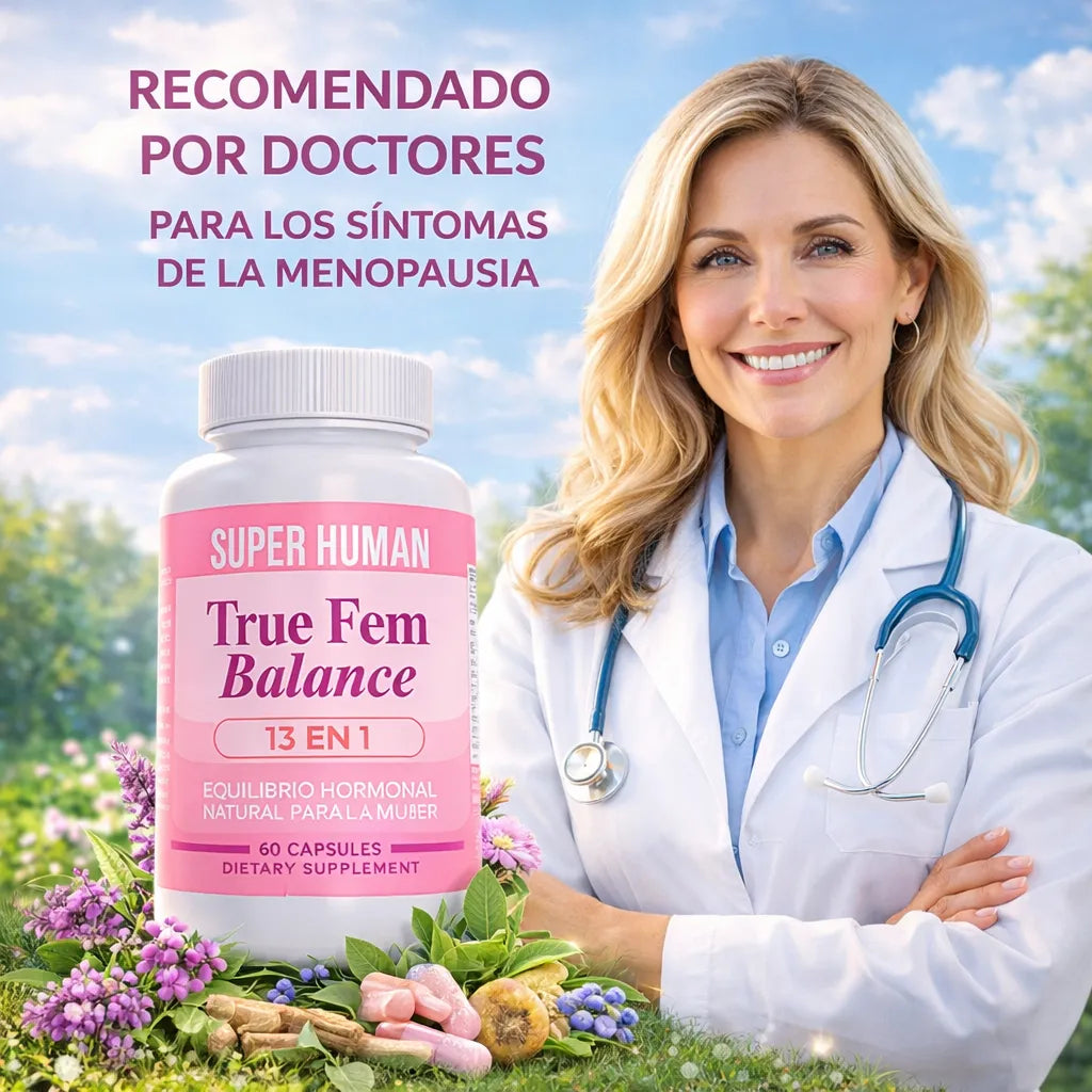 TRUE FEM BALANCE: EQUILIBRIO HORMONAL NATURAL PARA SENTIRTE PLENA Y VITAL